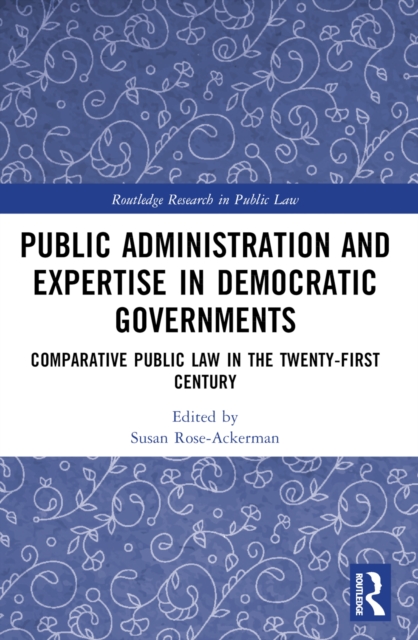 Public Administration and Expertise in Democratic Governments