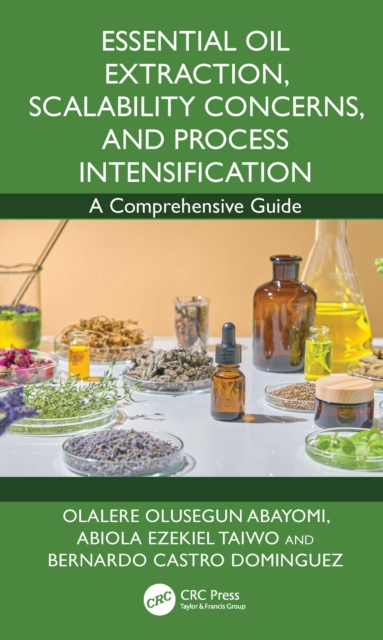 Essential Oil Extraction, Scalability Concerns, and Process Intensification