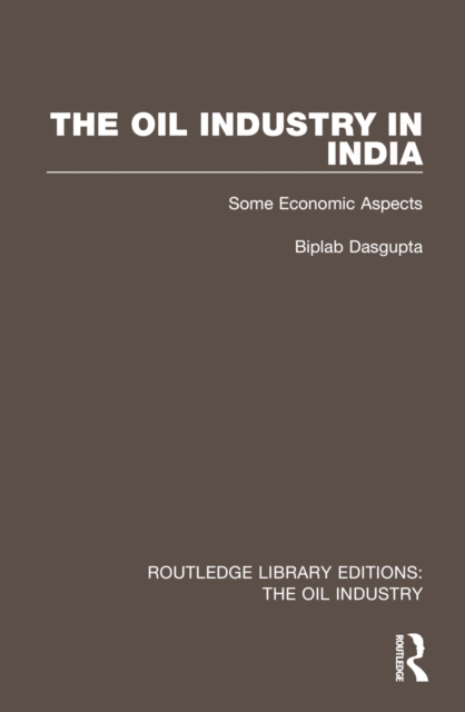 The Oil Industry in India