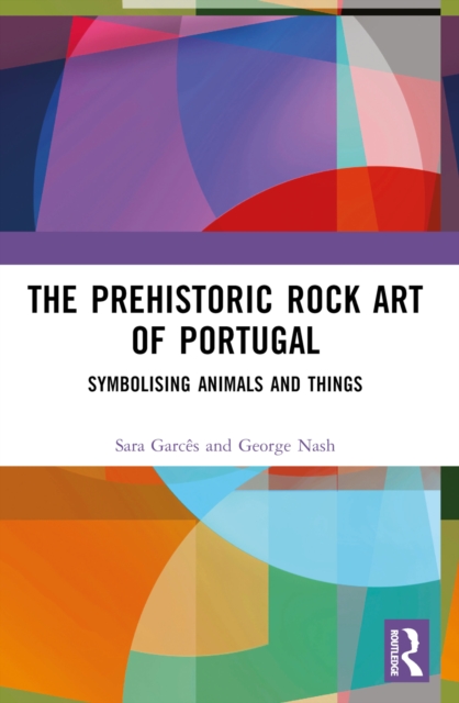 The Prehistoric Rock Art of Portugal