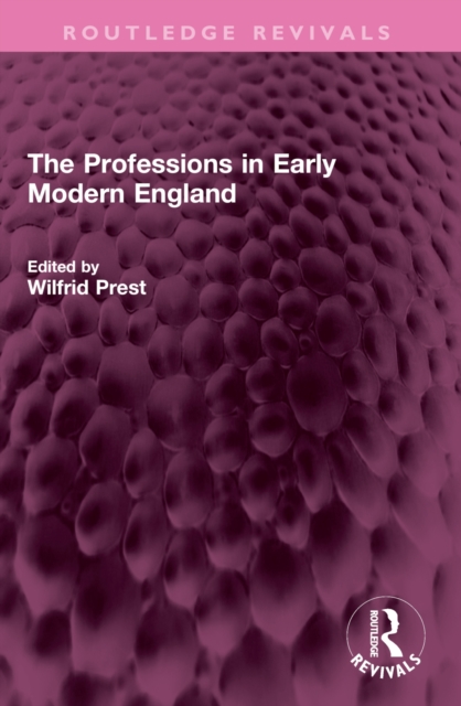 The Professions in Early Modern England
