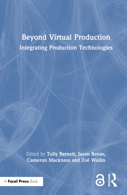 Beyond Virtual Production