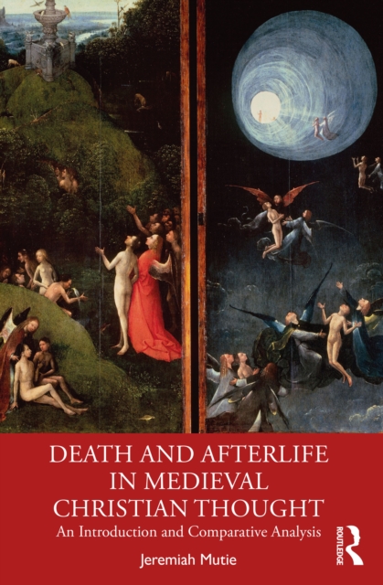 Death and Afterlife in Medieval Christian Thought