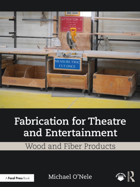 Fabrication for Theatre and Entertainment
