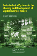 Socio-technical Systems in the Shaping and Development of Digital Business Models