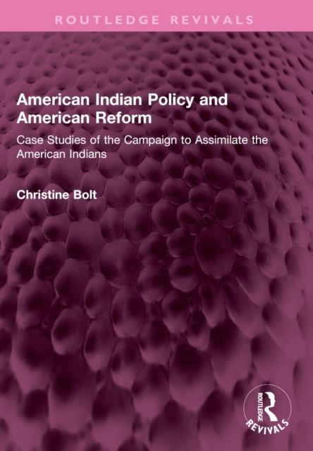 American Indian Policy and American Reform