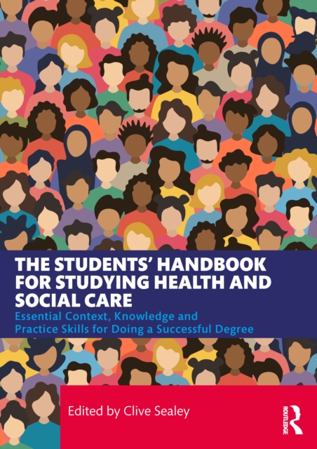 The Students’ Handbook for Studying Health and Social Care