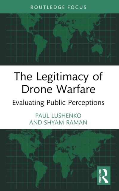 The Legitimacy of Drone Warfare