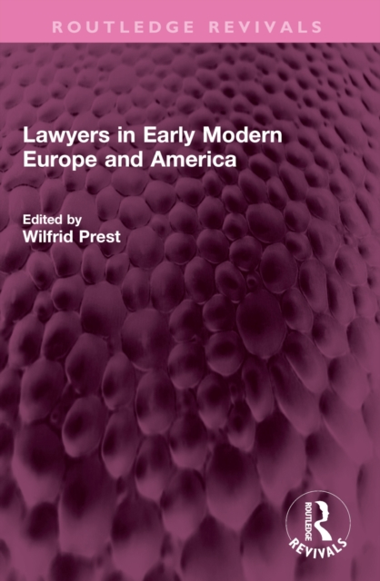 Lawyers in Early Modern Europe and America