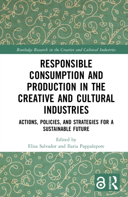 Responsible Consumption and Production in the Creative and Cultural Industries