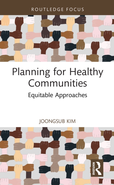 Planning for Healthy Communities