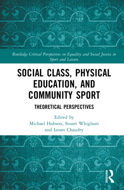Social Class, Physical Education, and Community Sport