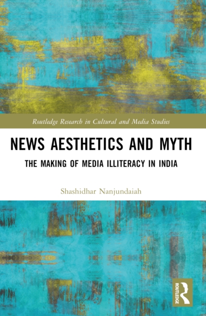 News Aesthetics and Myth