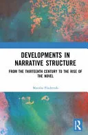 Developments in Narrative Structure