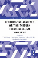 Decolonizing Academic Writing through Translingualism