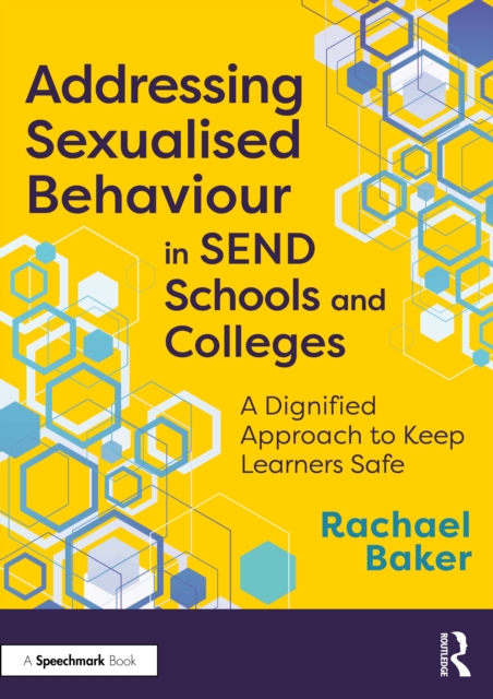 Addressing Sexualised Behaviour in SEND Schools and Colleges
