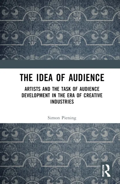The Idea of Audience
