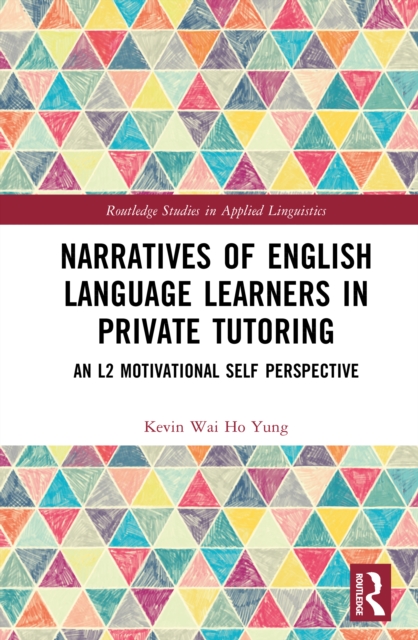 Narratives of English Language Learners in Private Tutoring
