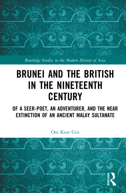 Brunei and the British in the Nineteenth Century