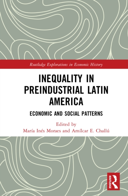 Inequality in Preindustrial Latin America