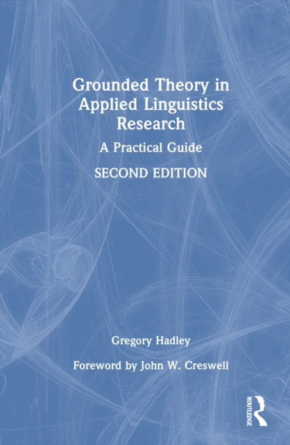 Grounded Theory in Applied Linguistics Research