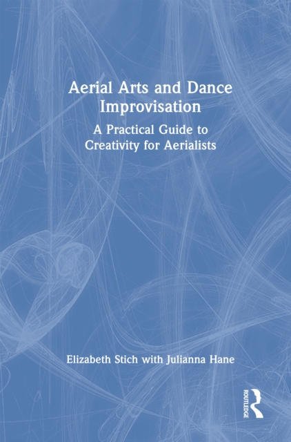 Aerial Arts and Dance Improvisation