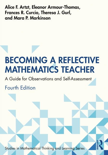 Becoming a Reflective Mathematics Teacher