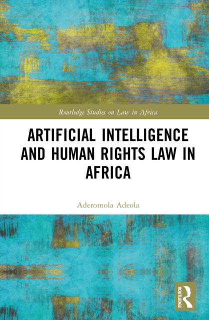 Artificial Intelligence and Human Rights Law in Africa