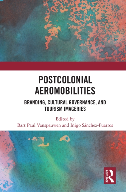 Postcolonial Aeromobilities