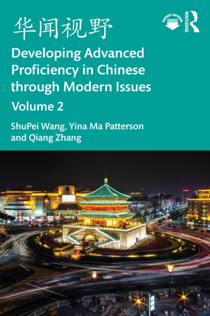 ???? Developing Advanced Proficiency in Chinese through Modern Issues Volume 2