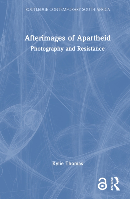Afterimages of Apartheid