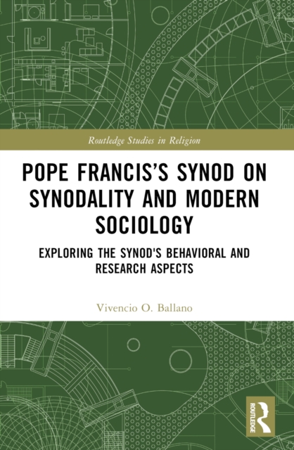 Pope Francis’s Synod on Synodality and Modern Sociology