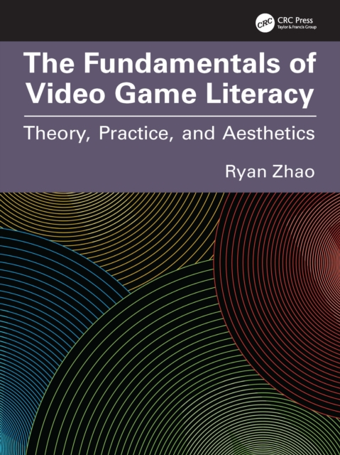 The Fundamentals of Video Game Literacy