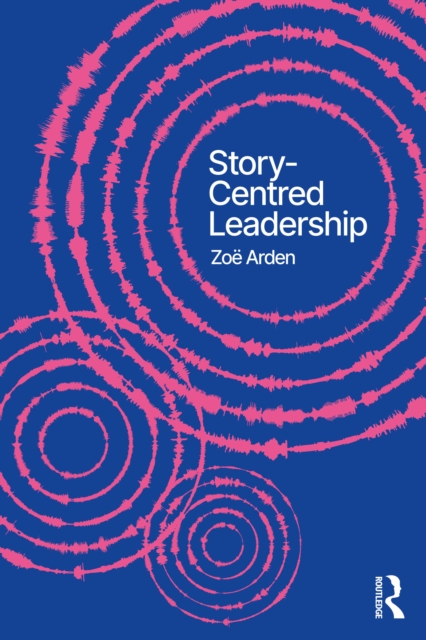 Story-Centred Leadership