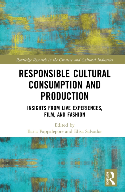 Responsible Cultural Consumption and Production