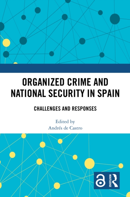 Organized Crime and National Security in Spain