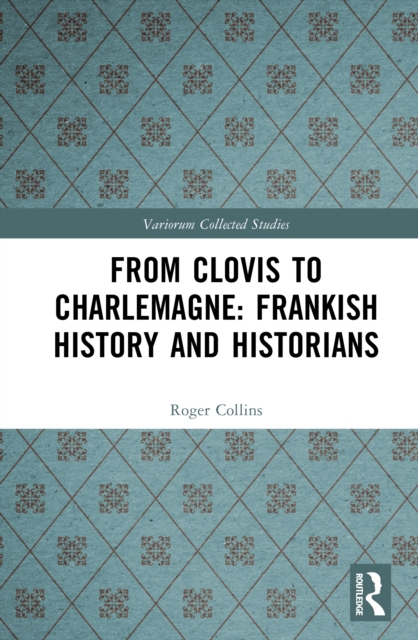 From Clovis to Charlemagne