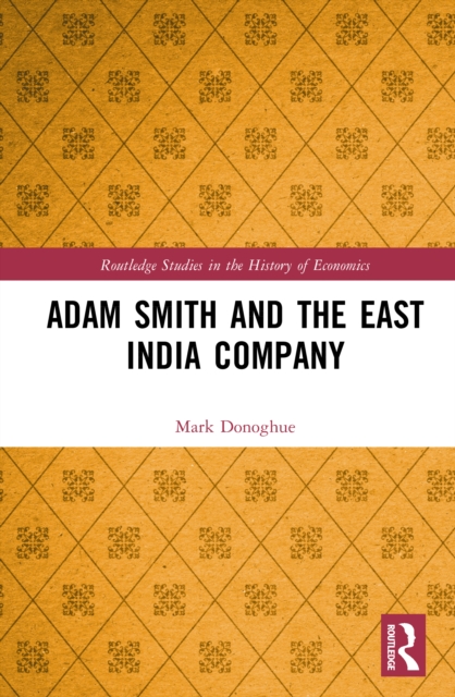 Adam Smith and the East India Company