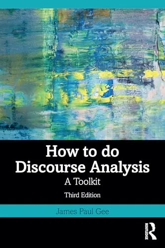 How to Do Discourse Analysis