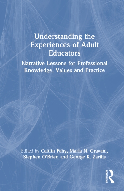 Understanding the Experiences of Adult Educators