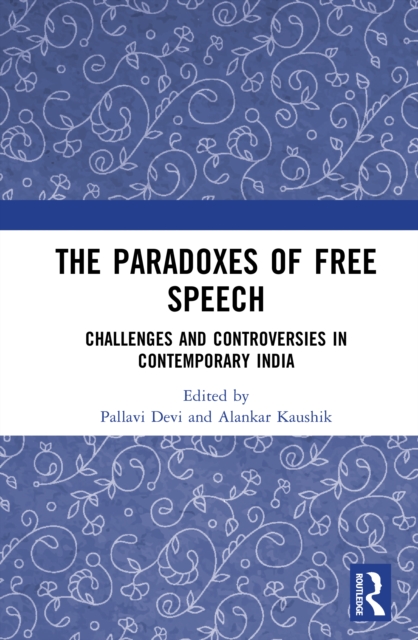 The Paradoxes of Free Speech