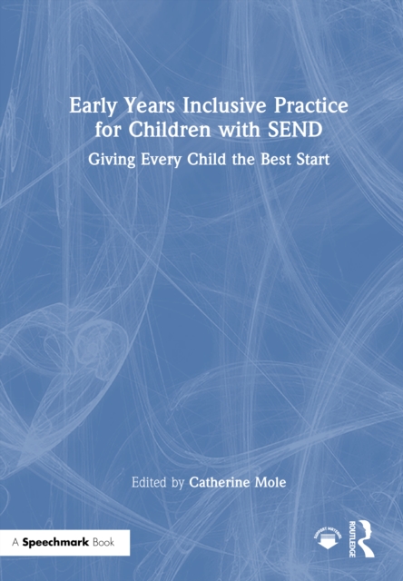 Early Years Inclusive Practice for Children with SEND
