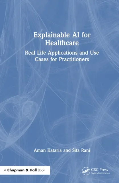 Explainable AI for Healthcare
