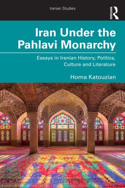 Iran Under the Pahlavi Monarchy
