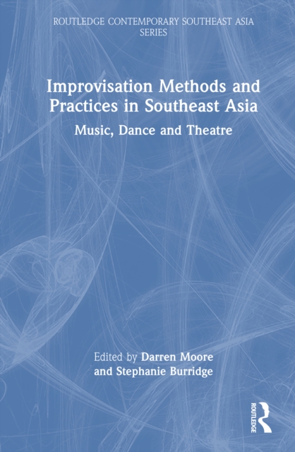Improvisation Methods and Practices in Southeast Asia