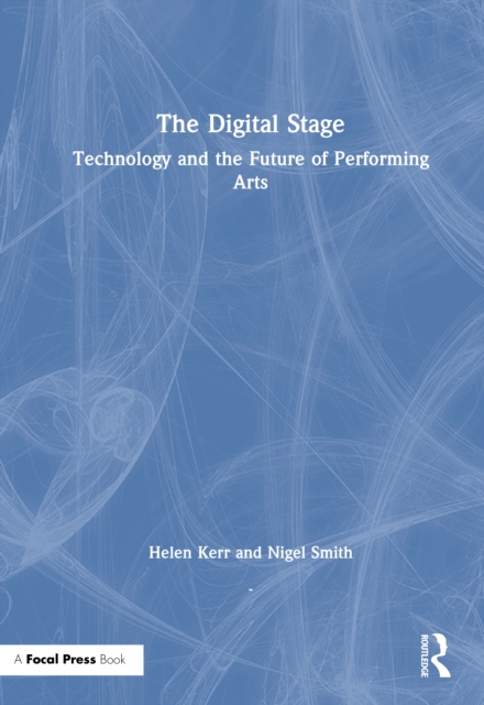 The Digital Stage