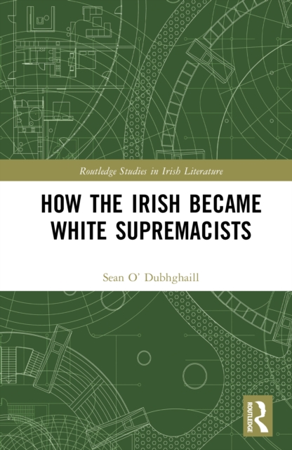 How the Irish Became White Supremacists