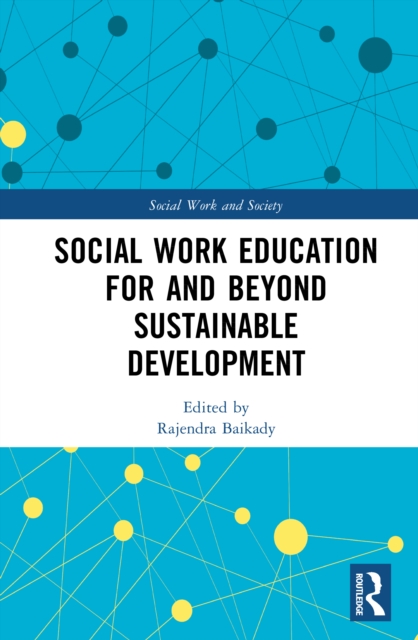 Social Work Education for and Beyond Sustainable Development