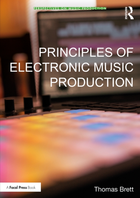 Principles of Electronic Music Production