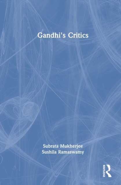 Gandhi's Critics